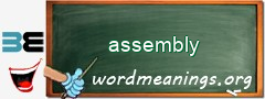 WordMeaning blackboard for assembly